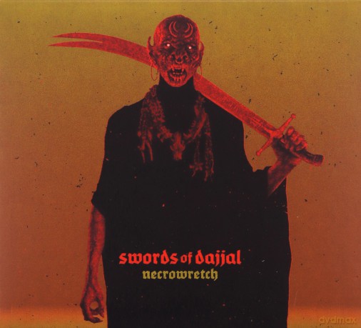 Necrowretch: Swords of Dajjal (digipack) [CD]
