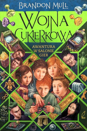 Awantura w salonie gier. Wojna cukierkowa (Tom 2) - Brandon Mull [KSIĄŻKA]