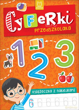 Cyferki przedszkolaka. Książeczka z naklejkami - Agnieszka Bator [KSIĄŻKA]
