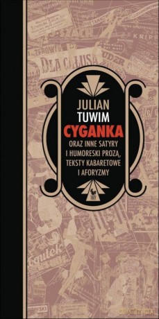 Cyganka oraz inne satyry i humoreski prozą - Julian Tuwim [KSIĄŻKA]