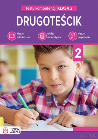 Drugoteścik. Testy kompetencji klasa 2 - Katarzyna Włodarczyk [KSIĄŻKA]