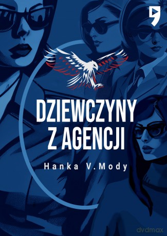 Dziewczyny z Agencji - Hanka V. Mody [KSIĄŻKA]