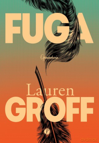 Fuga - Lauren Groff [KSIĄŻKA]