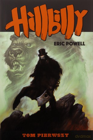 Hillbilly (Tom 1) - Eric Powell [KOMIKS]