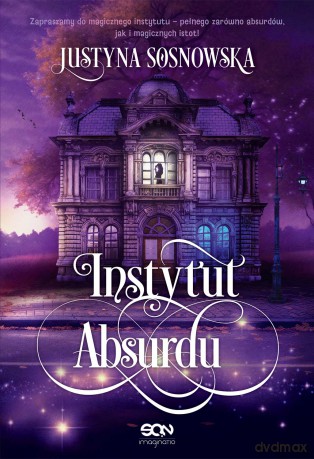 Instytut Absurdu - Justyna Sosnowska [KSIĄŻKA]