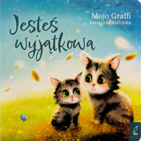 Jesteś wyjątkowa - Mojo Graffi [KSIĄŻKA]