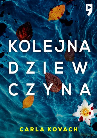 Kolejna dziewczyna. Detektyw Gina Harte (Tom 1) - Carla Kovach [KSIĄŻKA]