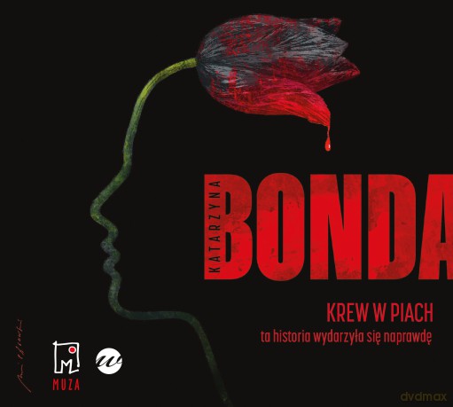 Krew w piach - Katarzyna Bonda [AUDIOBOOK]