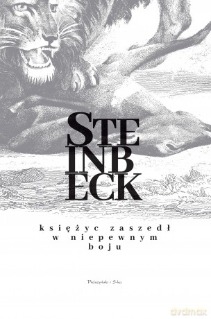 Księżyc zaszedł, W niepewnym boju - John Steinbeck [KSIĄŻKA]
