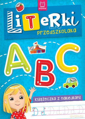 Literki przedszkolaka. Książeczka z naklejkami - Agnieszka Bator [KSIĄŻKA]