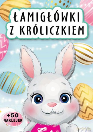 Łamigłówki z króliczkiem - Opracowanie zbiorowe [KSIĄŻKA]