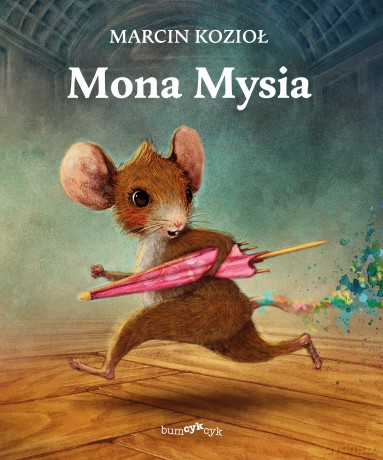 Mona Mysia - Marcin Kozioł [KSIĄŻKA]