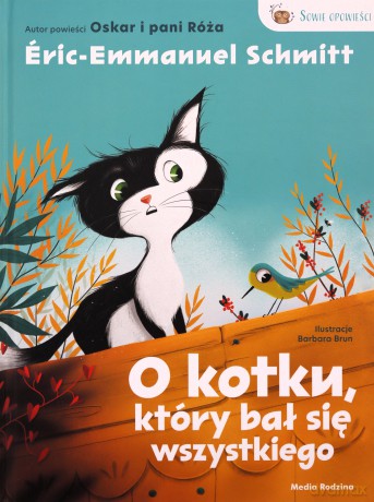 O kotku, który bał się wszystkiego. Sowie opowieści - Éric-Emmanuel Schmitt [KSIĄŻKA]