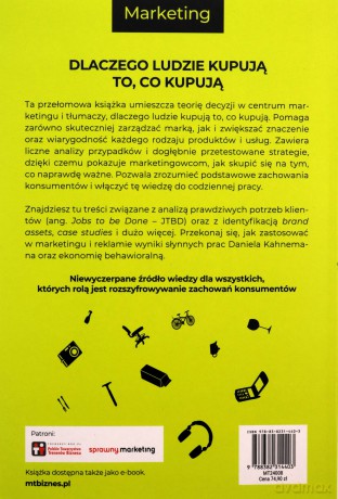 Odkoduj pułapki myślenia w biznesie. Jak ekonomia behawioralna wpływa na wybory klientów - Phil Barden [KSIĄŻKA]