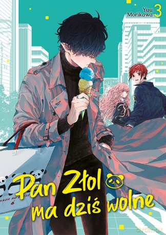 Pan Złol ma dziś wolne (Tom 3) - Yuu Morikawa [KOMIKS]