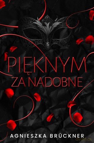 Pięknym za nadobne - Agnieszka Brückner [KSIĄŻKA]