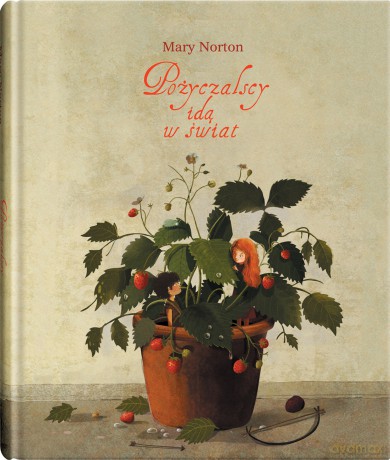 Pożyczalscy idą w świat (Tom 2) - Mary Norton [KSIĄŻKA]