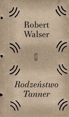 Rodzeństwo Tanner - Robert Walser [KSIĄŻKA]