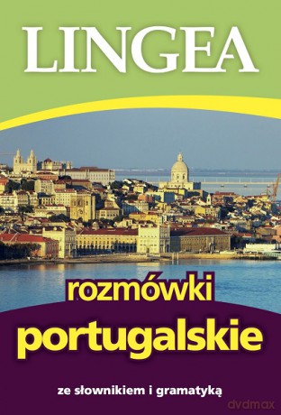 Rozmówki portugalskie ze słownikiem i gramatyką wyd. 6 - Opracowanie zbiorowe [KSIĄŻKA]