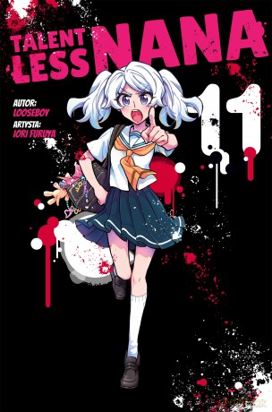 Talentless Nana (Tom 11) - Looseboy, Iori Furuya [KOMIKS]