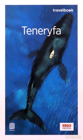Teneryfa. Travelbook wyd. 4 - Berenika Wilczyńska [KSIĄŻKA]