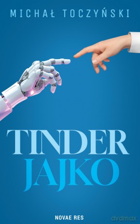 Tinder jajko - Michał Toczyński [KSIĄŻKA]