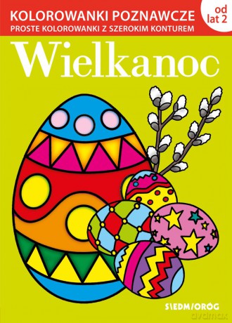 Wielkanoc. Kolorowanki poznawcze - Stefan Michałowski, Judyta Julia Wodnicka [KSIĄŻKA]