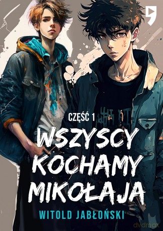 Wszyscy kochamy Mikołaja (Tom 1) - Witold Jabłoński [KSIĄŻKA]