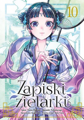 Zapiski zielarki (Tom 10) - Ikki Nanao, Natsu Hyuuga, Nekokurage [KOMIKS]