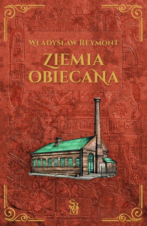 Ziemia obiecana - Władysław Stanisław Reymont [KSIĄŻKA]
