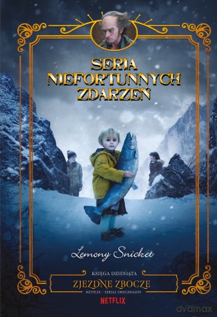 Zjezdne zbocze. Seria niefortunnych zdarzeń (Tom 10) - Lemony Snicket [KSIĄŻKA]