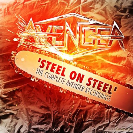 Avenger: Steel On Steel - The Complete Recordings [3CD]