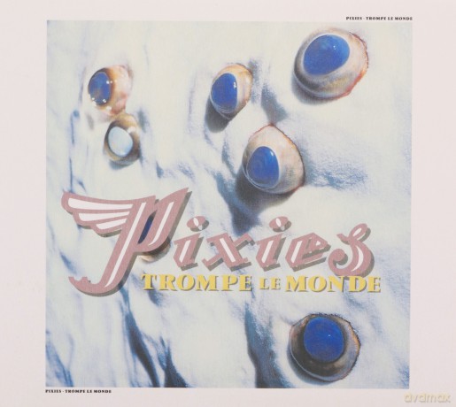 The Pixies: Trompe Le Monde [CD]