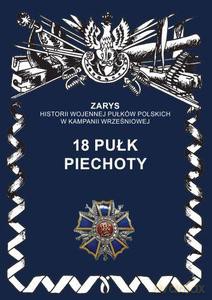 18 pułk piechoty - Przemysław Dymek [KSIĄŻKA]