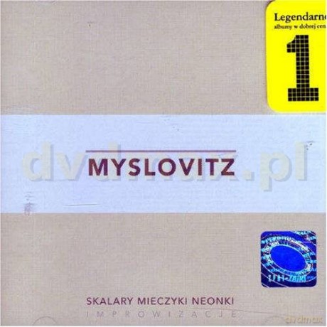 Myslovitz: Skalary, Mieczyki, Neonki [CD]