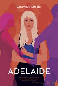Adelaide - Genevieve Wheeler [KSIĄŻKA]