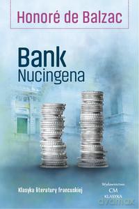 Bank Nucingena - Honore de Balzac [KSIĄŻKA]