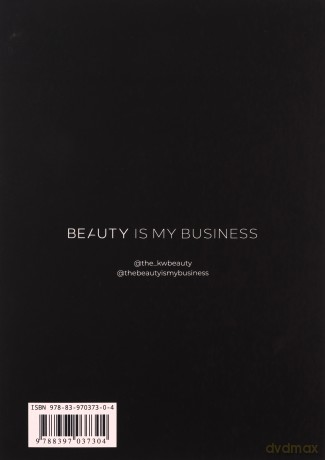 Beauty is my business - Karolina Kupczak [KSIĄŻKA]