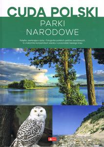 Cuda Polski Parki Narodowe [KSIĄŻKA]