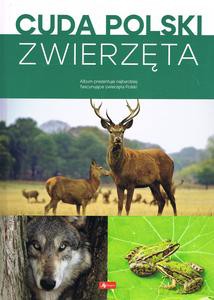 Cuda Polski zwierzęta [KSIĄŻKA]