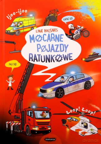 Mocarne pojazdy ratunkowe - Line Halsnes [KSIĄŻKA]