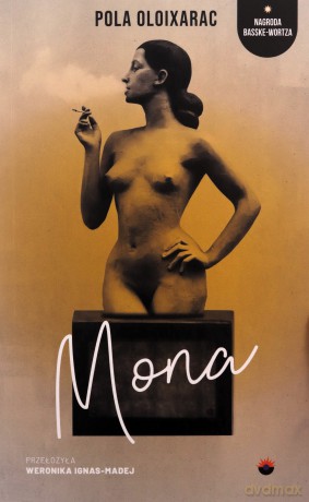 Mona - Pola Oloixarac [KSIĄŻKA]