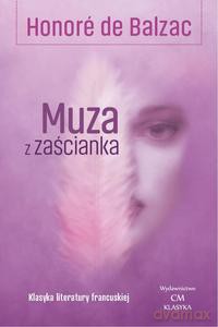 Muza z zaścianka - Honore de Balzac [KSIĄŻKA]