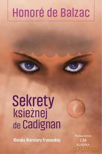 Sekrety księżnej de Cadignan - Honore de Balzac [KSIĄŻKA]