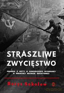 Straszliwe zwycięstwo - Borys Sokołow [KSIĄŻKA]
