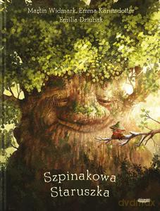 Szpinakowa Staruszka - Martin Widmark, Emma Karinsdotter [KSIĄŻKA]