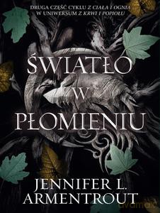 Światło w płomieniu - Jennifer L. Armentrout [KSIĄŻKA]