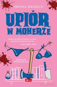 Upiór w moherze - Iwona Banach [KSIĄŻKA]