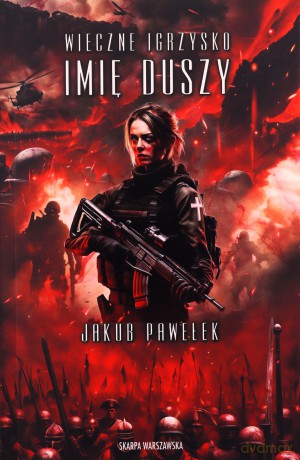 Wieczne igrzysko. Imię duszy - Jakub Pawełek [KSIĄŻKA]