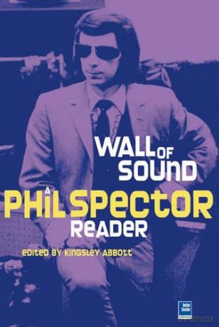 Phil Spector: A Phil Spector Reader. Little Symphonies Paperback Book [KSIĄŻKA]